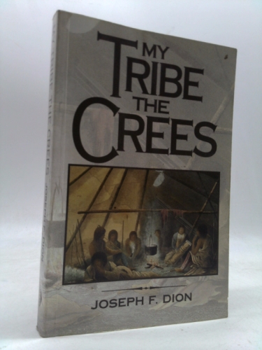 My tribe, the Crees