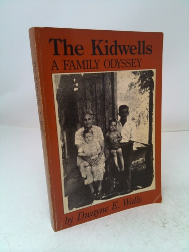 Kidwells: A Family Odyssey