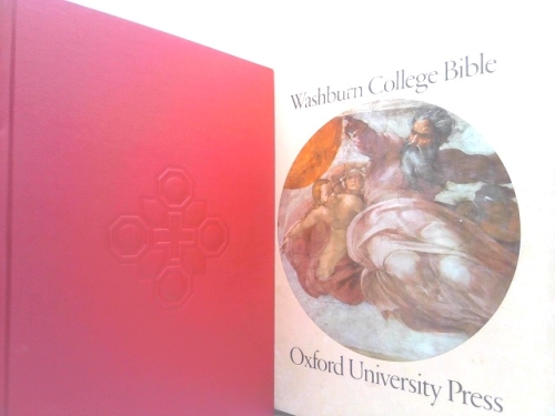 Holy Bible: The Washburn College Bible, Oxford Edition, King James Text, Modern Phrased Version