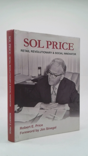 Sol Price: Retail Revolutionary & Social Innovator