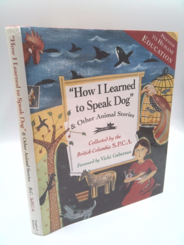 How I Learned to Speak Dog and Other Animal Stories