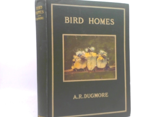 Bird Homes: The Nests Eggs and Breeding Habits of The Land Birds Breeding in the Eastern United States: With Hints on the Rearing and Photographing of Young Birds