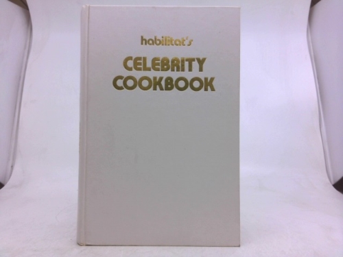 HABILITAT'S CELEBRITY COOKBOOK VOLUME II