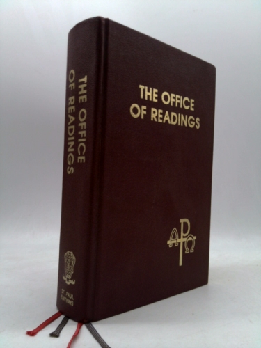 The Office of Readings; according to the Roman Rite