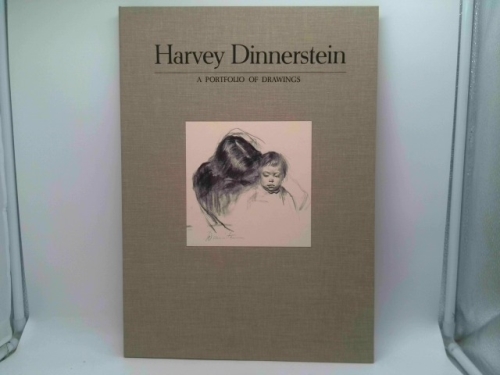 Harvey Dinnerstein: A Portfolio of Drawings