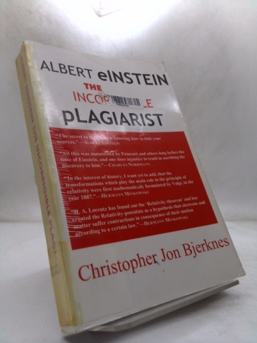 Albert Einstein: The Incorrigible Plagiarist