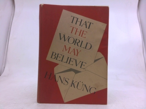That the World May Believe