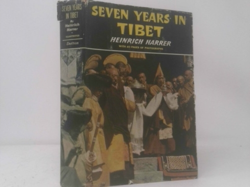 Seven Years in Tibet. Translated from the German by Richard Graves. With an Introduction by Peter Fleming. [First Book Society Edition]