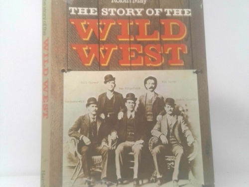 The Story of the Wild West