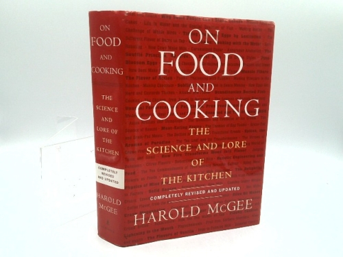 On Food and Cooking: The Science and Lore of the Kitchen