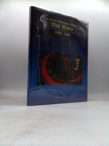 Tini Miura 1980 - 1990: A Master's Bibliophile Bindings