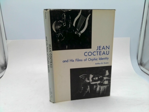 Jean Cocteau and His Films of Orphic Identity