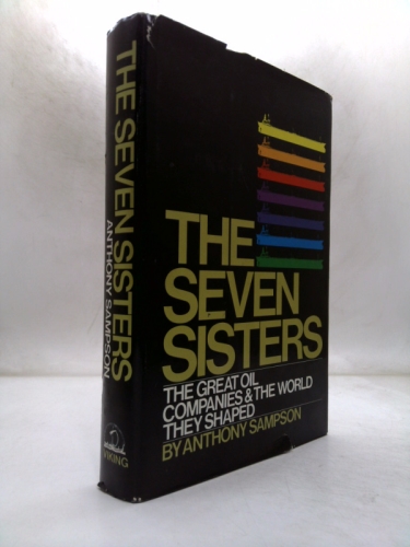 The Seven Sisters: The great oil companies & the world they shaped Book Cover