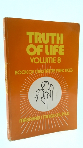 Truth of Life, Volume 8: Book of Meditative Practices