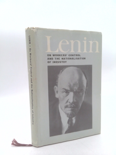 On workers' control and the nationalisation of industry