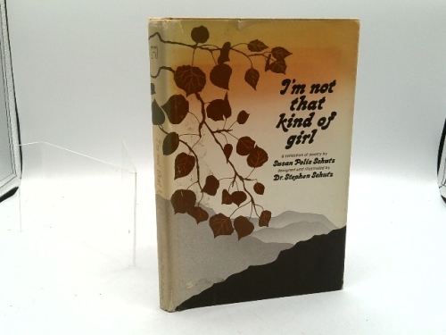 I'm Not That Kind of Girl: A Collection of Poetry