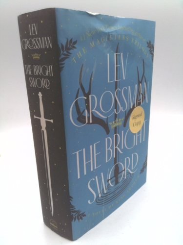 The Bright Sword: A Novel of King Arthur