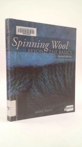 Spinning Wool: Beyond The Basics