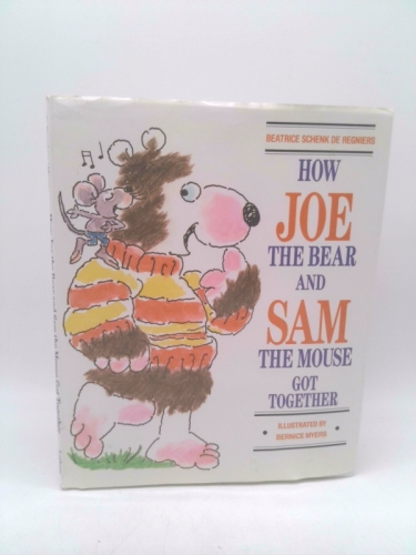 How Joe the Bear and Sam the Mouse Got Together