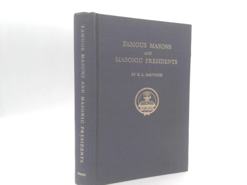 Famous Masons and Masonic Presidents