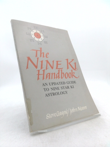 The nine ki handbook: An updated guide to Oriental astrology