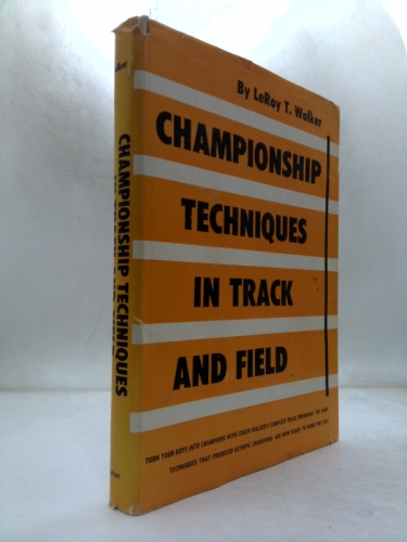 Championship Techniques in Track and Field