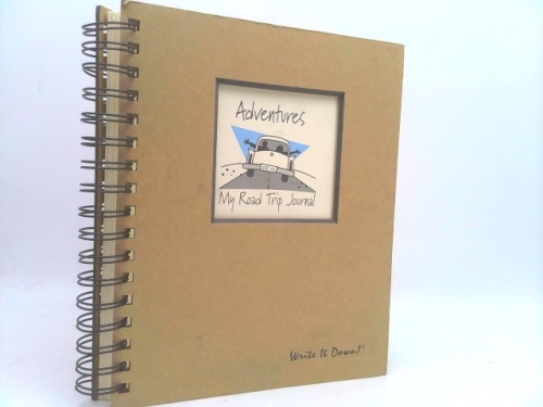 Adventures, My Road Trip Journal : Journals Unlimited