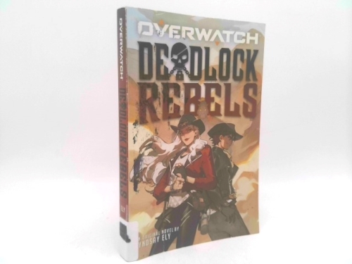 Deadlock Rebels: An AFK Book (Overwatch)