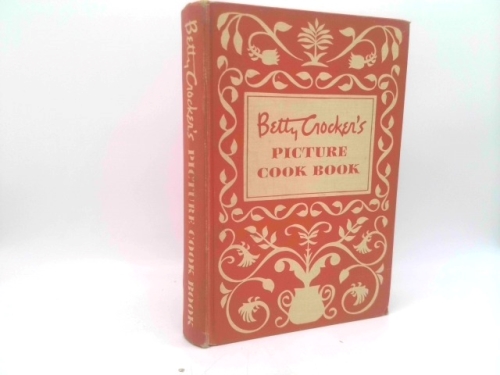 Betty Crocker's Picture Cook Book