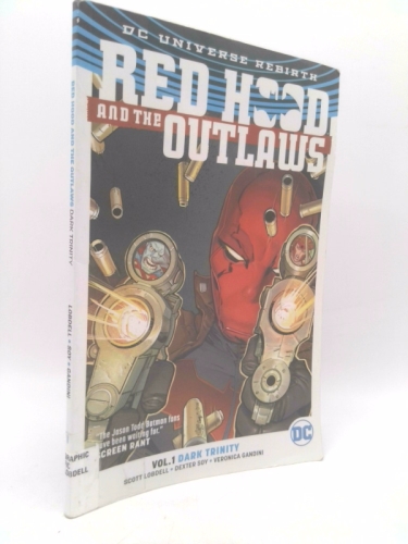 Red Hood & the Outlaws, Volume 1: Dark Trinity