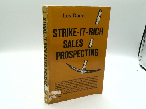 Strike-it-rich sales prospecting