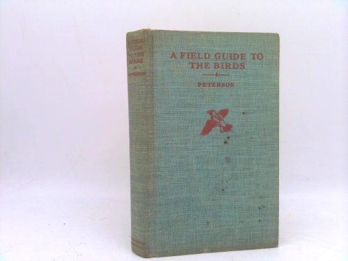 FIELD GUIDE TO THE BIRDS - 1947 Edition