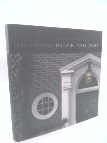 One hundred historic Tulsa homes