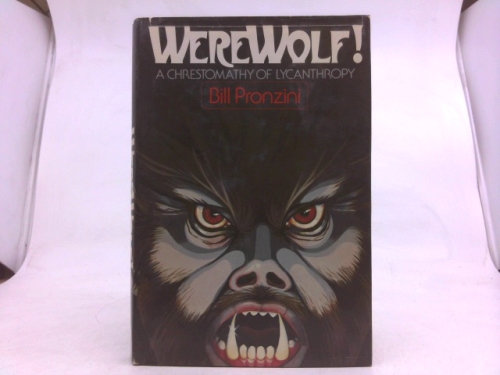 Werewolf! A Chrestomathy of Lycanthropy