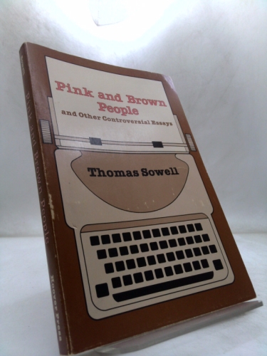 Pink and Brown People and Other Controversial Essays (Hoover Institution Press Publication) Book Cover