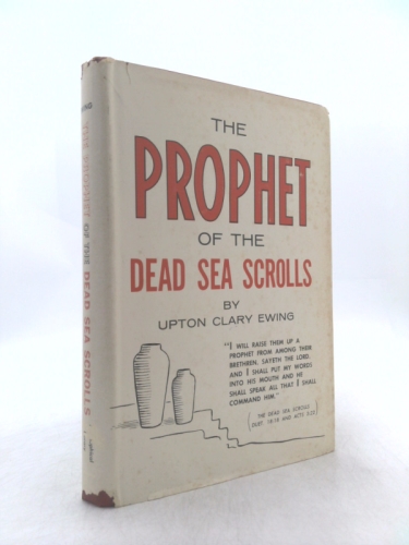 Prophet of the Dead Sea Scrolls
