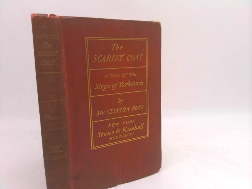 The Scarlet Coat A Tale Of The Siege Of Yorktown