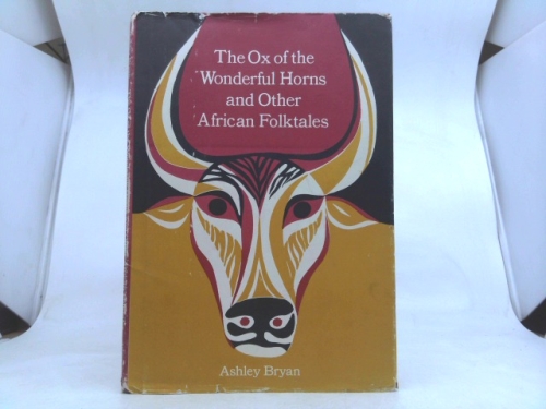 The Ox of the Wonderful Horns and Other African Folktales