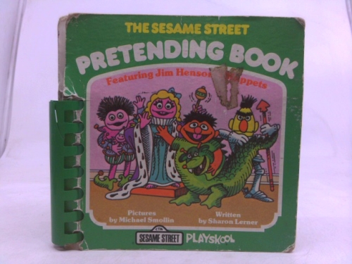 The Sesame Street Pretending Book- featuring Jim Henson's Muppets