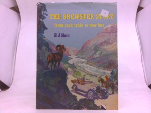 The Brewster Story: From Pack Train to Tour Bus