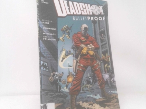 Deadshot: Bulletproof