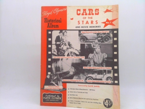 Floyd Clymer's Historical Album Cars Of The Stars & Movie Memories