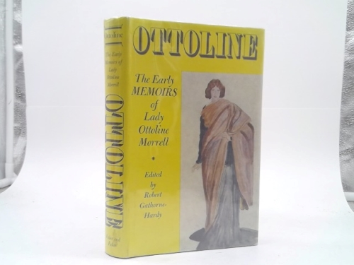 Ottoline: The Early Memoirs of Lady Ottoline Morrell