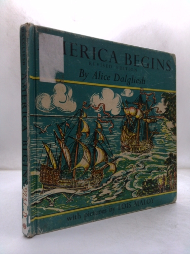 America Begins: The Story of the Finding of the New World