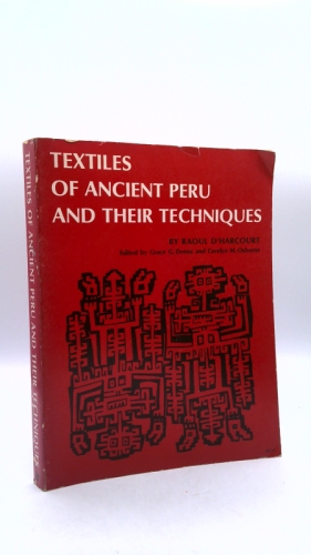 Textiles of Ancient Peru and Their Techniques