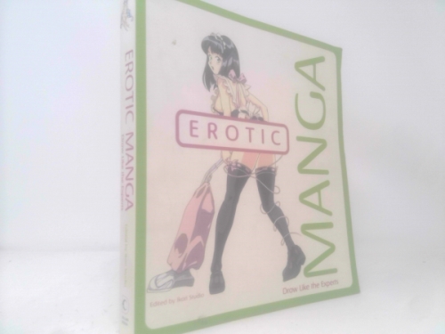 Erotic Manga: Draw Like the Experts
