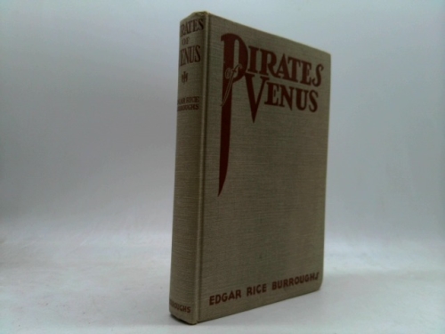 Pirates of Venus. Frontispiece. . . and illustrations by J. Allen St. John.