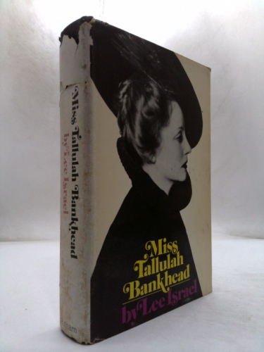 Miss Tallulah Bankhead.