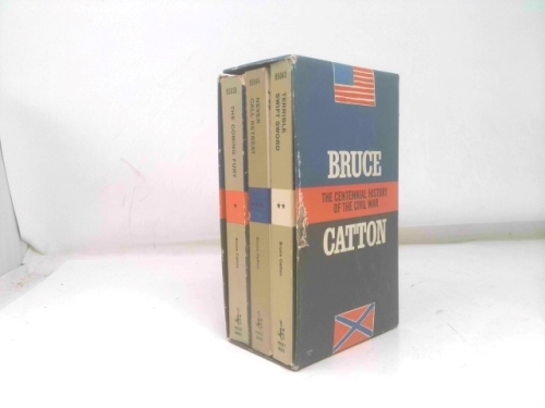 Bruce Catton: The Centennial History of the Civil War: The Coming Fury, Terrible Swift Sword, Never Call Retreat