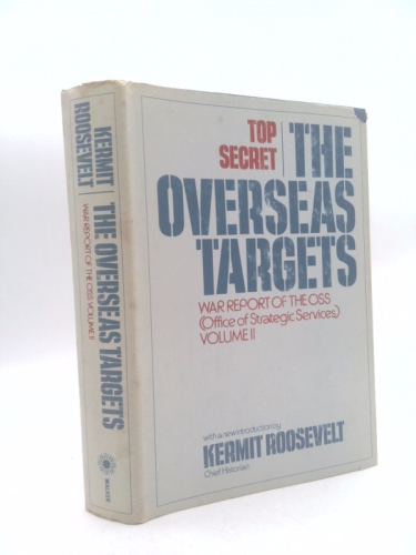 War Report Of The O.S.S. (Office of Strategic Services)